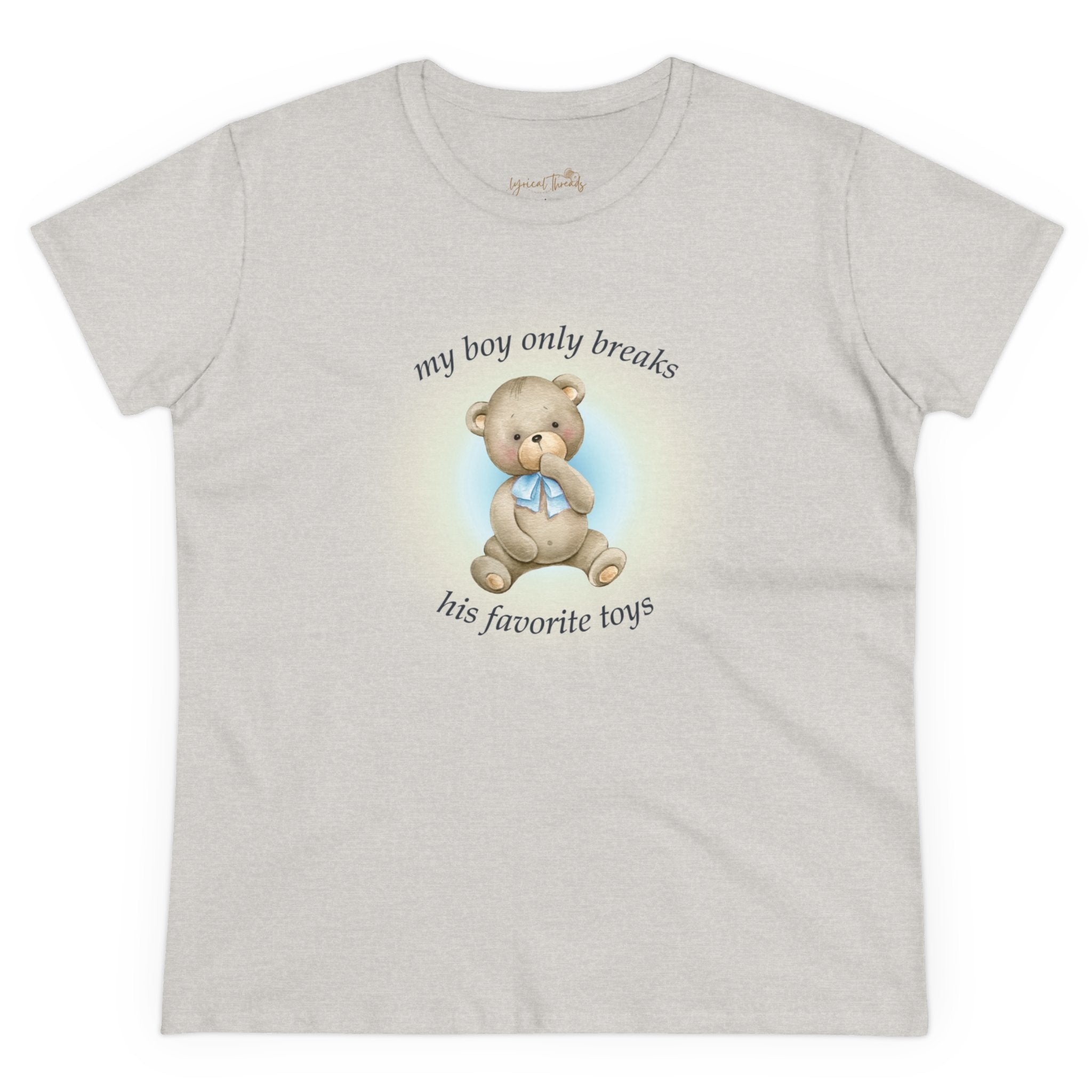 My Boy Only Breaks His Favorite Toys - Printed Tee