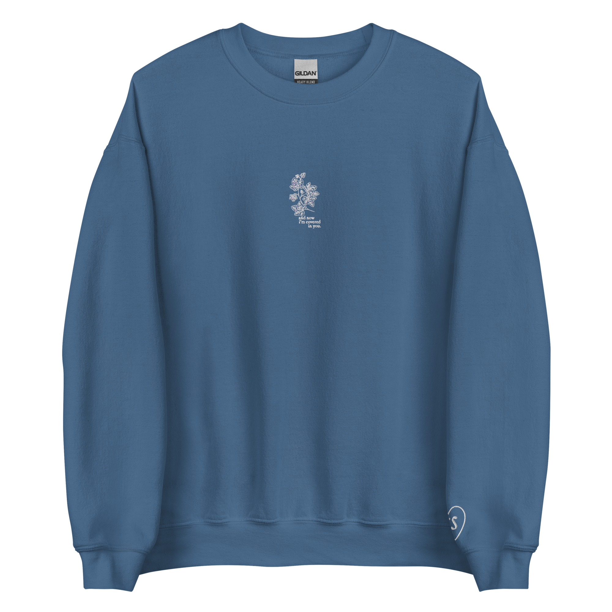 now i’m covered in you (ivy) - Embroidered Crew Neck