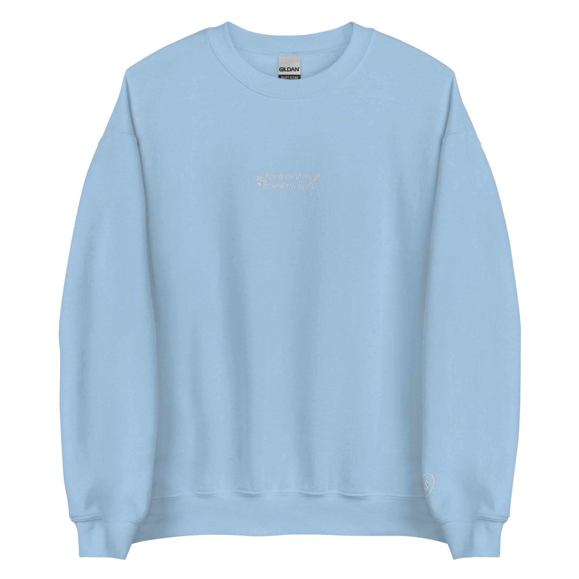 You Drew Stars Around My Scars - Embroidered Crew Neck