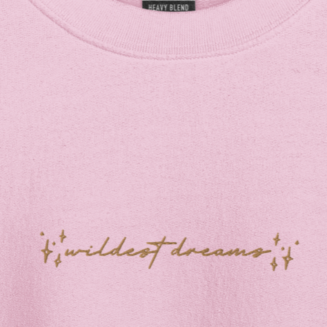 Wildest Dream - Embroidered Crew Neck