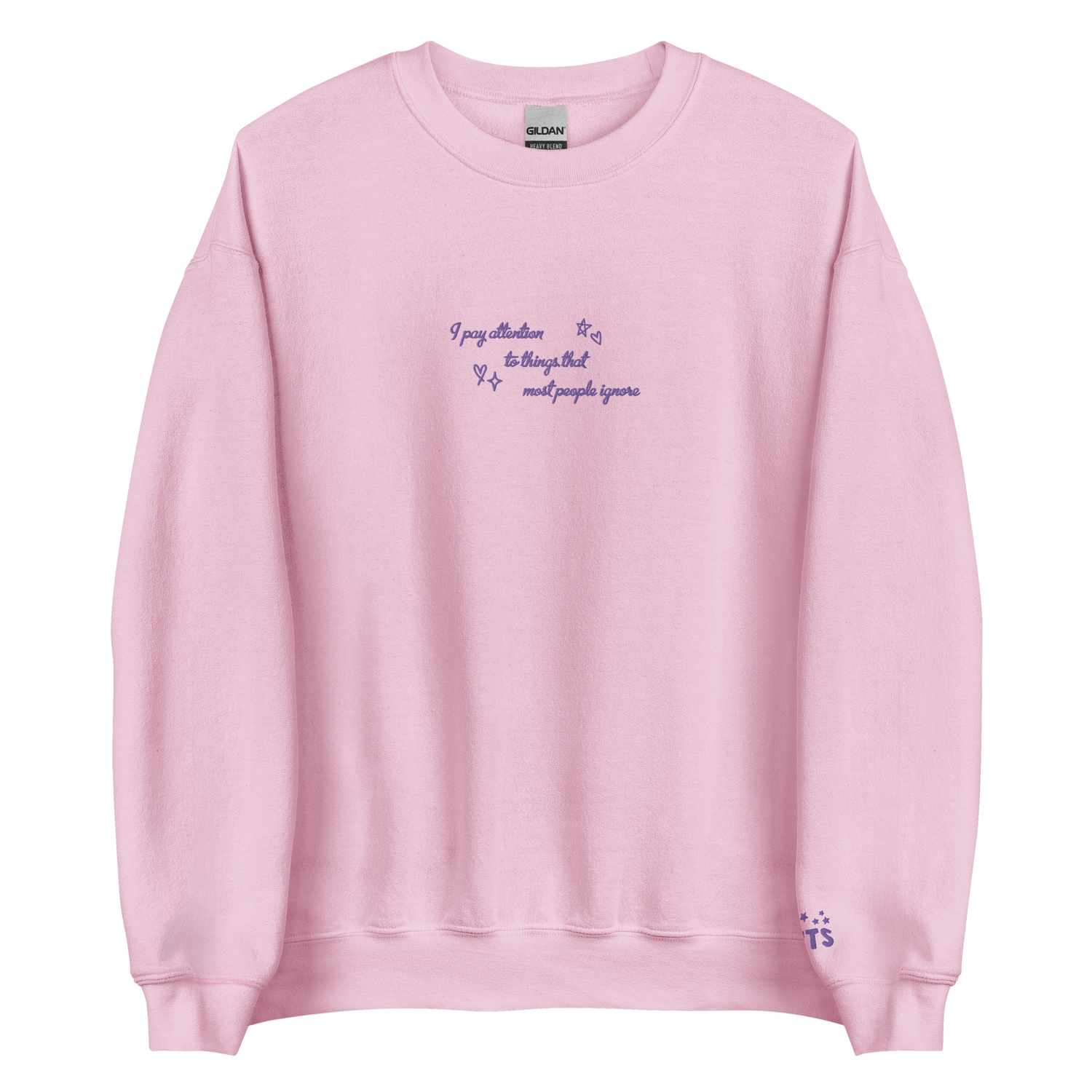 i pay attention to things - Embroidered Crew Neck