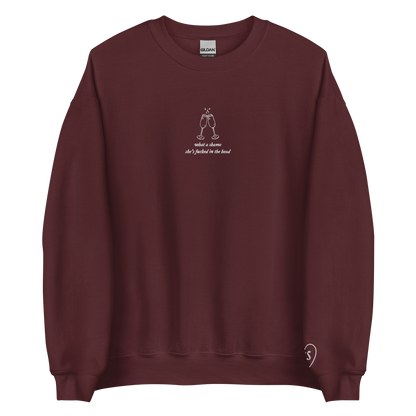 what a shame she’s fu*ked in the head - Embroidered Crew Neck