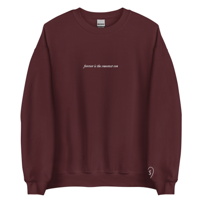 forever is the sweetest con - Embroidered Crew Neck