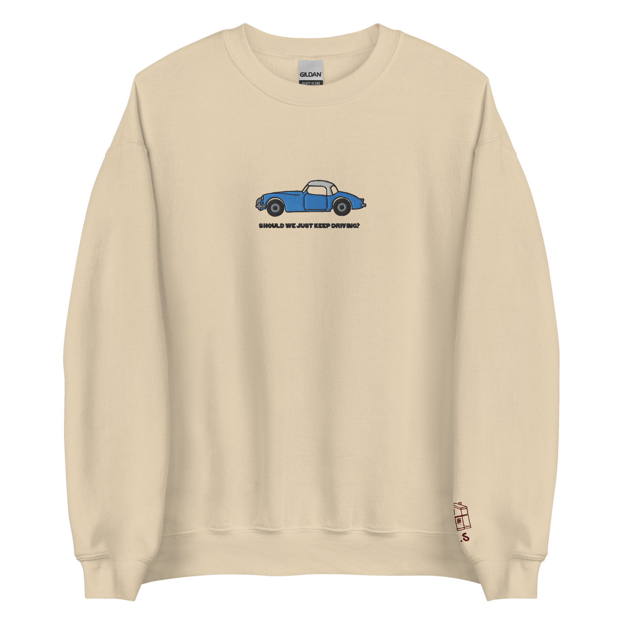 Should We Just Keep Driving? - Embroidered Crew Neck
