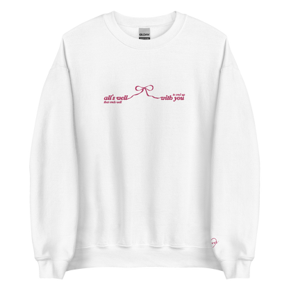 All’s Well That Ends Well - Embroidered Crew Neck