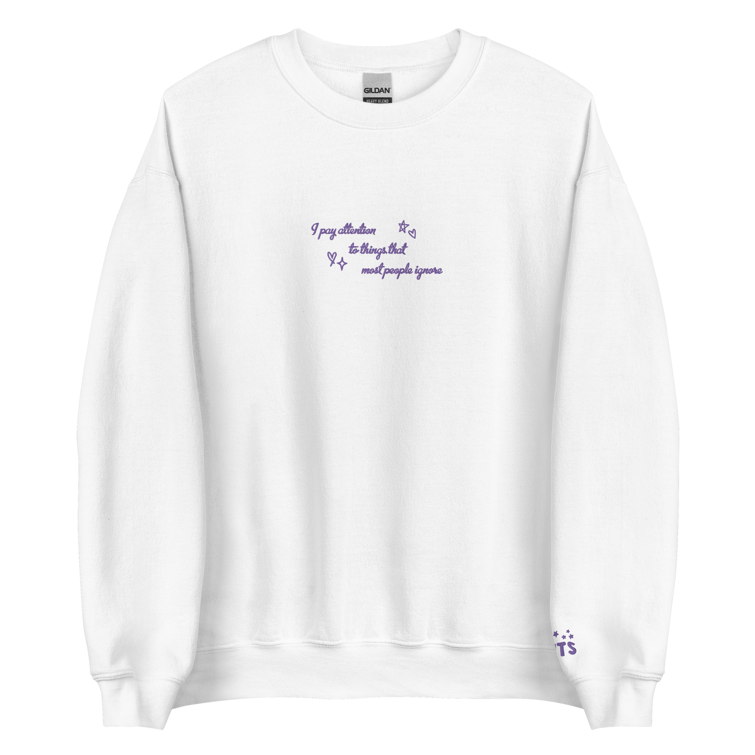 i pay attention to things - Embroidered Crew Neck